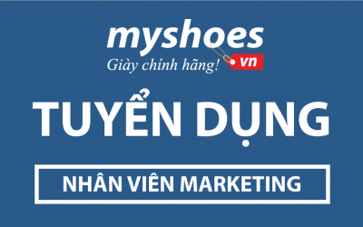 Myshoes.vn tuyển dụng nhân viên marketing Myshoes.vn tuyển dụng nhân viên marketing