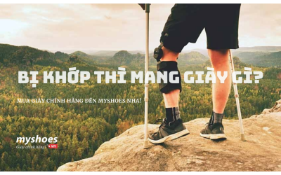 TOP NHỮNG MẪU GIÀY DÀNH CHO NGƯỜI BỊ THOÁI HÓA KHỚP