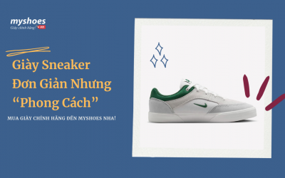 Giày Sneaker Đơn Giản Nhưng Vẫn Phong Cách Giày Sneaker Đơn Giản Nhưng Vẫn Phong Cách