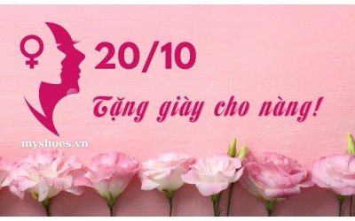 20/10 Này, Tặng Gì Cho Nàng? Gợi Ý Những Đôi Giày Được Yêu Thích Nhất