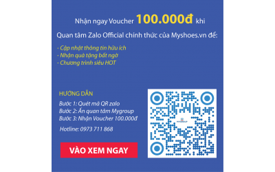 Nhận ngay Voucher 100K khi quan tâm Zalo OA của Myshoes.vn