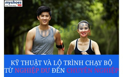 Kỹ thuật chạy bộ và lộ trình từ nghiệp dư đến chuyên nghiệp